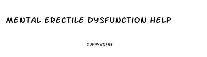 Mental Erectile Dysfunction Help