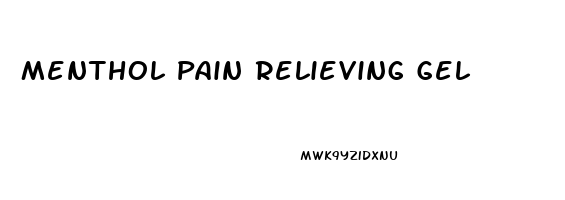 Menthol Pain Relieving Gel