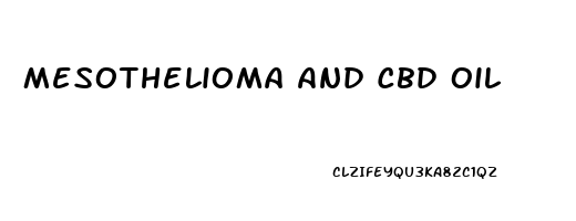 Mesothelioma And Cbd Oil