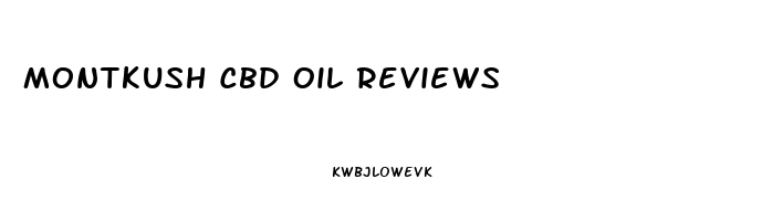 Montkush Cbd Oil Reviews