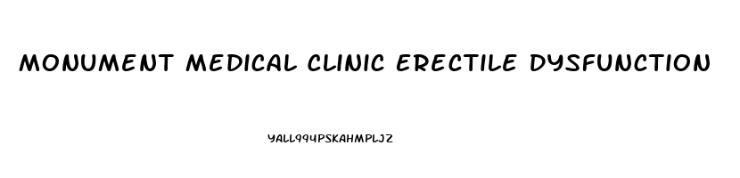 Monument Medical Clinic Erectile Dysfunction