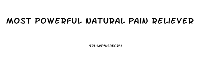 Most Powerful Natural Pain Reliever