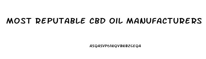 Most Reputable Cbd Oil Manufacturers