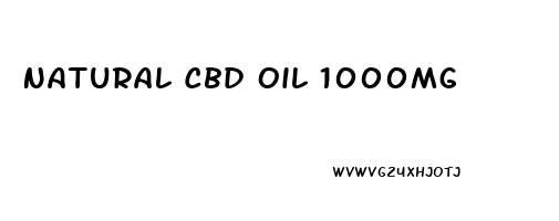 Natural Cbd Oil 1000mg