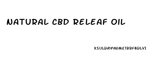 Natural Cbd Releaf Oil