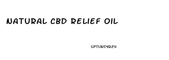 Natural Cbd Relief Oil