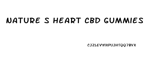 Nature S Heart Cbd Gummies