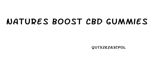 Natures Boost Cbd Gummies