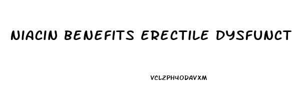 Niacin Benefits Erectile Dysfunction