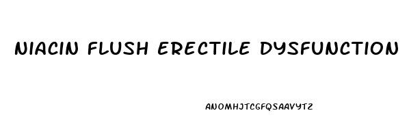 Niacin Flush Erectile Dysfunction