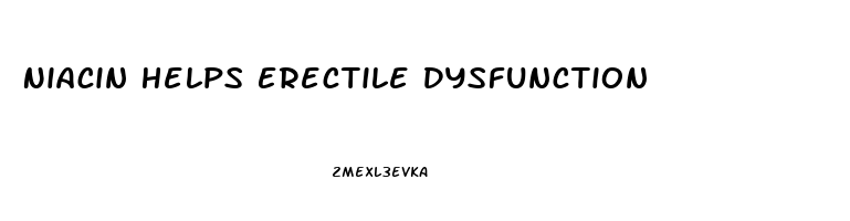 Niacin Helps Erectile Dysfunction