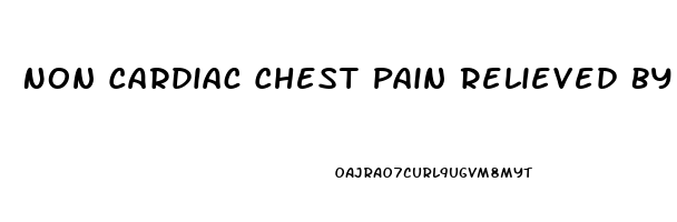 Non Cardiac Chest Pain Relieved By Nitroglycerin