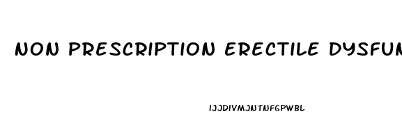 Non Prescription Erectile Dysfunction Remedies