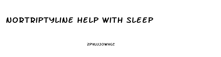 Nortriptyline Help With Sleep