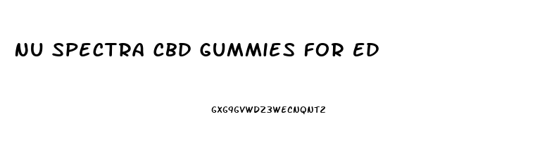 Nu Spectra Cbd Gummies For Ed