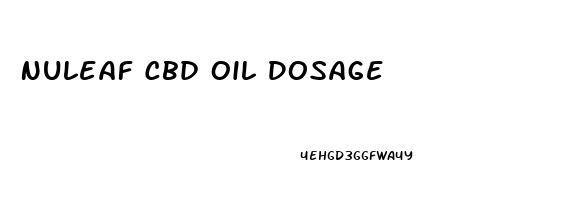 Nuleaf Cbd Oil Dosage