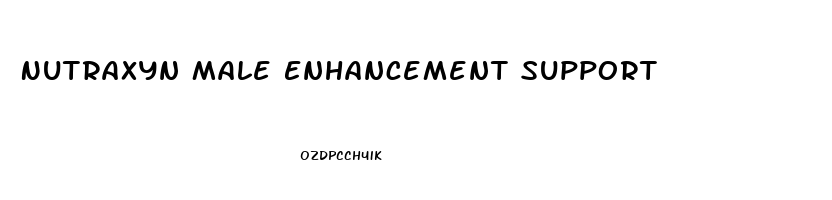 Nutraxyn Male Enhancement Support