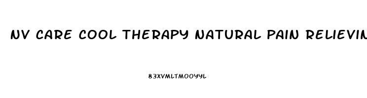 Nv Care Cool Therapy Natural Pain Relieving Gel