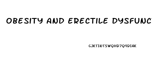 Obesity And Erectile Dysfunction Reddit