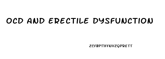 Ocd And Erectile Dysfunction