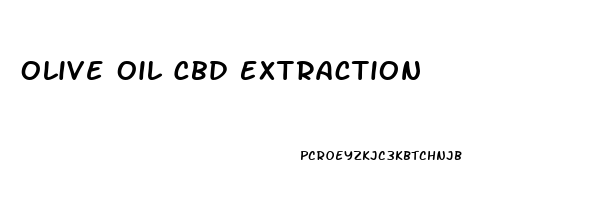 Olive Oil Cbd Extraction