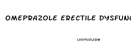 Omeprazole Erectile Dysfunction Reddit