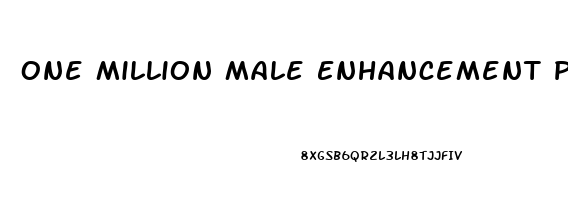 One Million Male Enhancement Pills Reviews