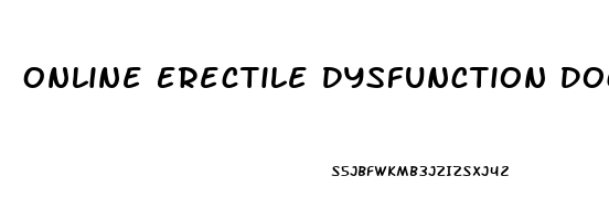Online Erectile Dysfunction Doctor