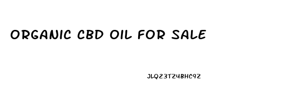 Organic Cbd Oil For Sale