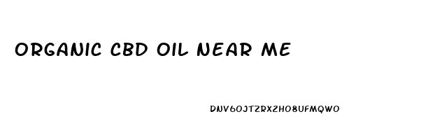 Organic Cbd Oil Near Me