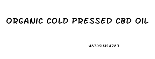 Organic Cold Pressed Cbd Oil