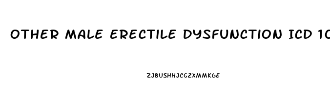 Other Male Erectile Dysfunction Icd 10