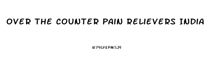 Over The Counter Pain Relievers India