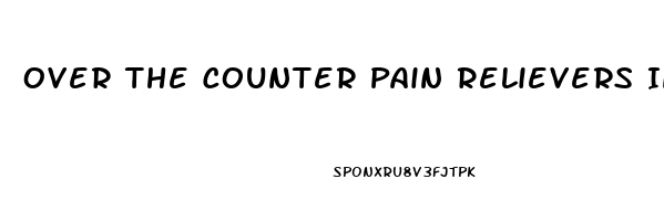 Over The Counter Pain Relievers India