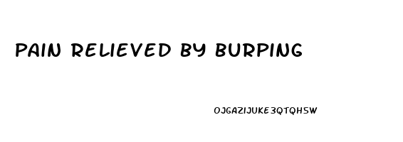 Pain Relieved By Burping