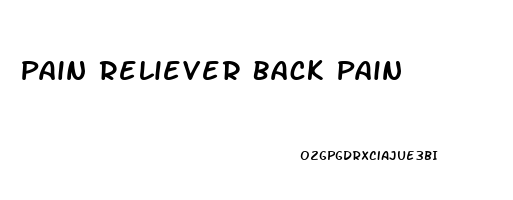 Pain Reliever Back Pain