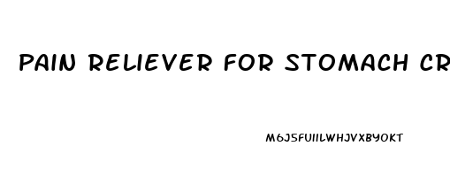 Pain Reliever For Stomach Cramps