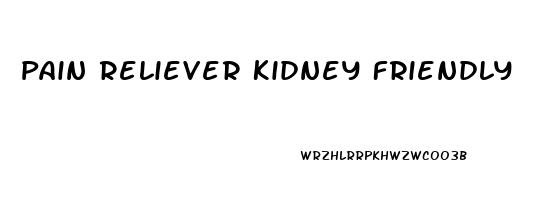 Pain Reliever Kidney Friendly