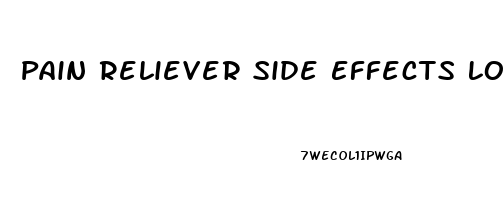 Pain Reliever Side Effects Long Term