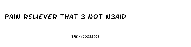 Pain Reliever That S Not Nsaid