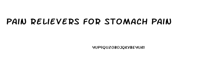 Pain Relievers For Stomach Pain