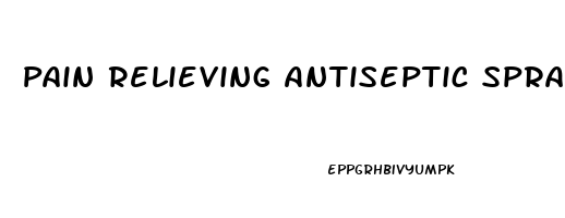 Pain Relieving Antiseptic Spray For Piercings