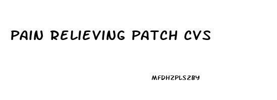 Pain Relieving Patch Cvs