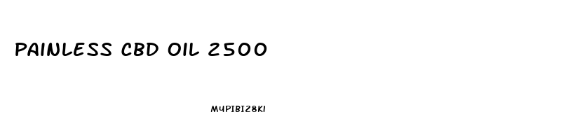 Painless Cbd Oil 2500