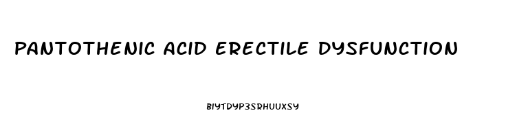 Pantothenic Acid Erectile Dysfunction