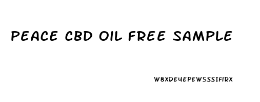 Peace Cbd Oil Free Sample