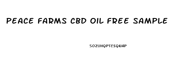 Peace Farms Cbd Oil Free Sample