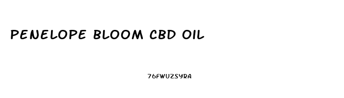 Penelope Bloom Cbd Oil