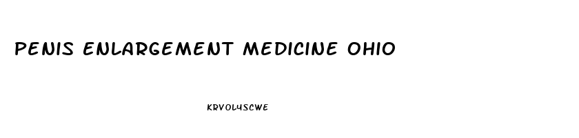 Penis Enlargement Medicine Ohio
