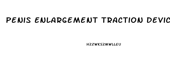 Penis Enlargement Traction Device